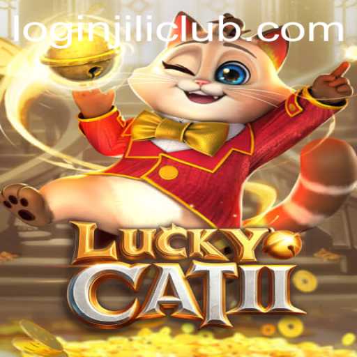 Unveiling LuckyCatII: The Latest Gaming Sensation at JiliClub